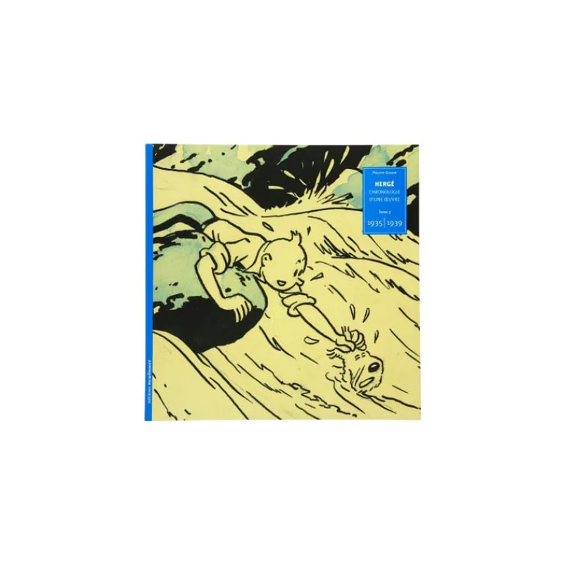 Chronologie D'une Œuvre*Tintin Boutique Chronologie d'une oeuvre Volume 3