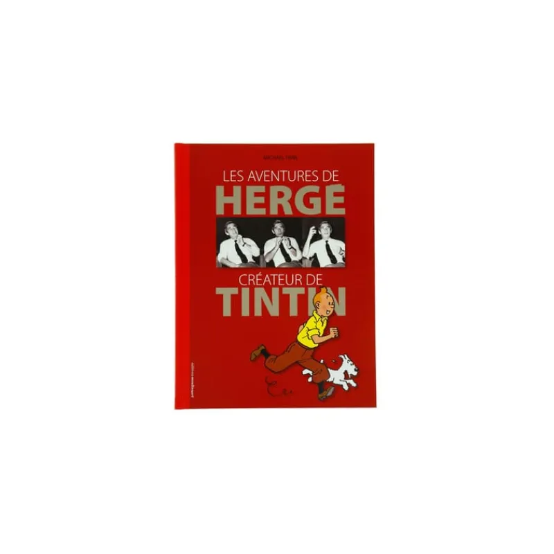 Monographies*Tintin Boutique Les aventures de Hergé, créateur de Tintin
