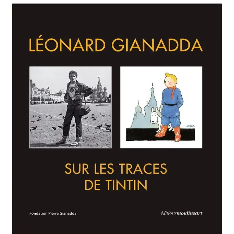 Idées Cadeaux | Monographies*Tintin Boutique Sur les traces de Tintin - Leonardo Gianadda